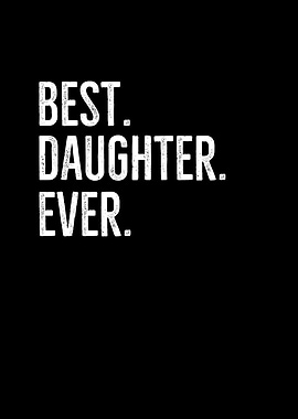Best Daughter Ever