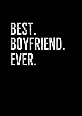 Best Boyfriend Ever