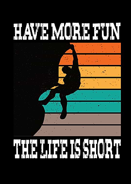 Climbing Climbing Sayings