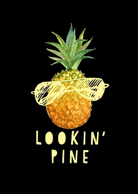 Lookin Pine