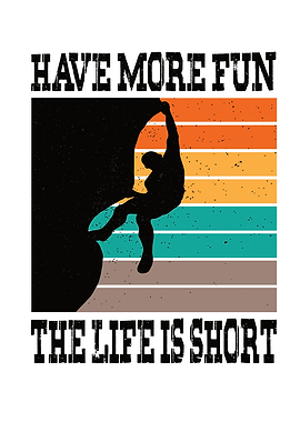 Climbing Climbing Sayings