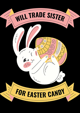 Sister For Easter Candy