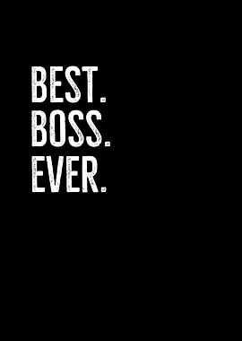 Best Boss Ever