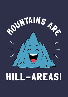 Mountains Are Hill Areas