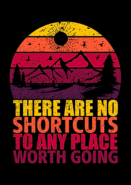 No Shortcuts Hiking
