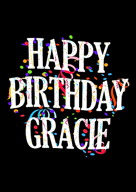 Happy Birthday Gracie