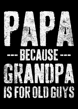 Papa Grandpa Grandfather F