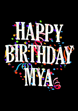 Happy Birthday Mya