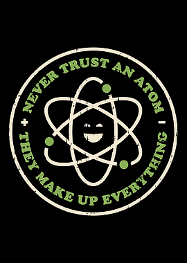 never trust an atom