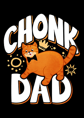 Father Papa Chonk Dad