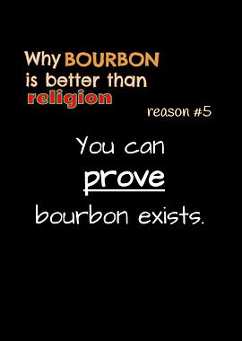 Bourbon Religion Prove It