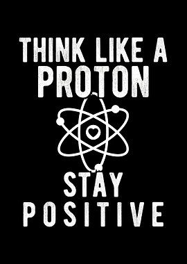 Think Like A Proton