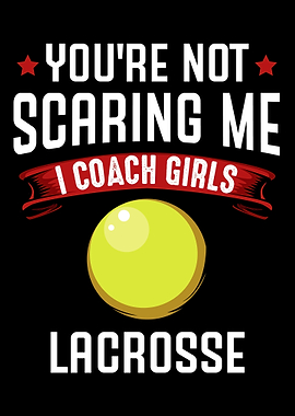 Lacrosse Coach Girls Gift