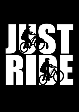 Just ride