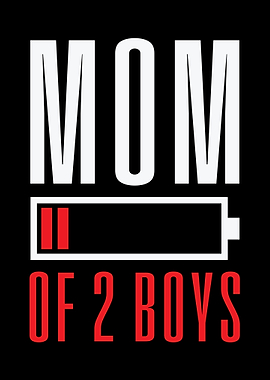 Mom 2 Boys Mother