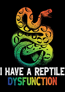 I Have A Reptile