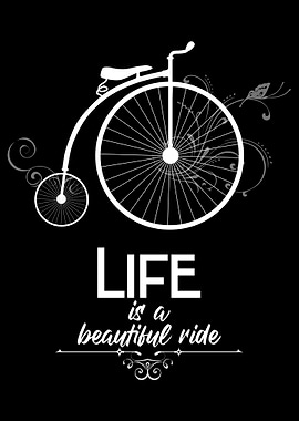 Life is a beautiful ride