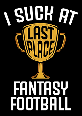 I Suck At Fantasy Football