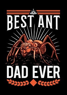 Best Ant Dad Ever Farm
