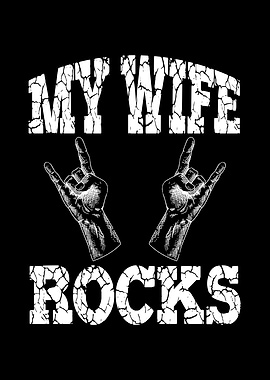 My wife rocks