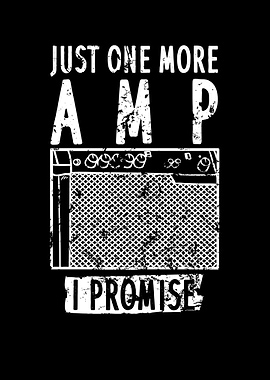 Just One More Amp I