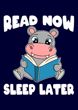 Hippo Read Now Sleep Later