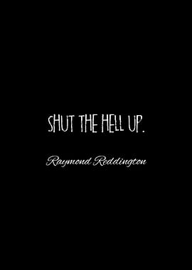 raymond reddington quotes