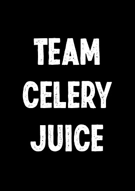 Team Celery Juice