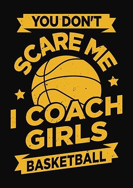 I Coach Girls Basketball