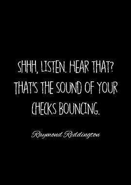 raymond reddington quotes