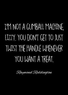 raymond reddington quotes