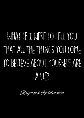 raymond reddington quotes