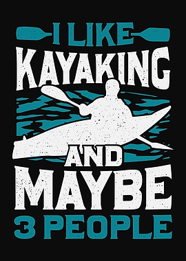I Like Kayaking