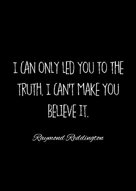 raymond reddington quotes