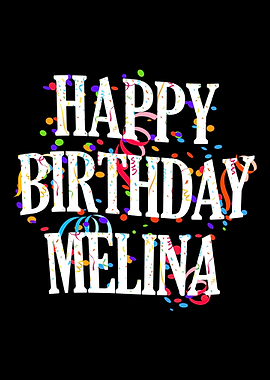Happy Birthday Melina