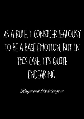 raymond reddington quotes