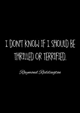 raymond reddington quotes