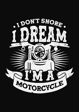 I Dream I Am A Motorcycle