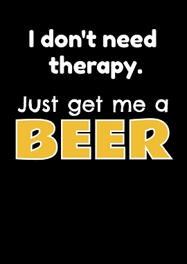 No Therapy Just Beer