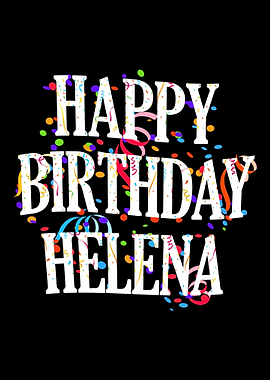 Happy Birthday Helena