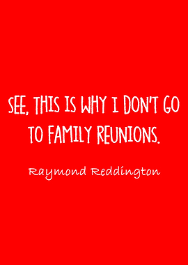 raymond reddington quotes