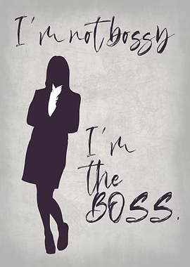 IM NOT BOSSY 02