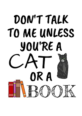Dont Talk Unless Cat Book