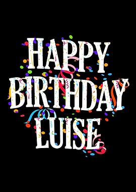 Happy Birthday Luise