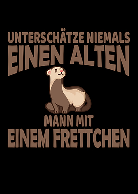 Frettchen Spruch Mann