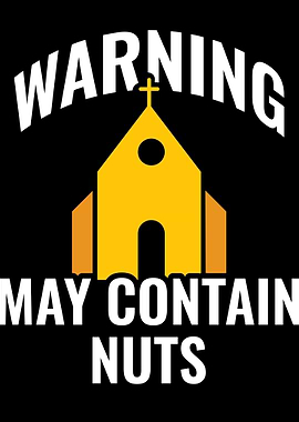 Warning May Contain Nuts