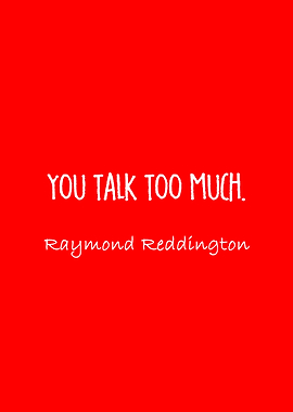raymond reddington quotes
