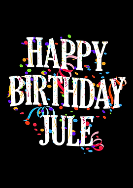 Happy Birthday Jule