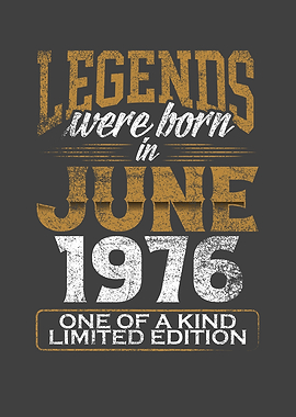 Legends were born in 1976