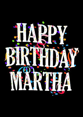 Happy Birthday Martha